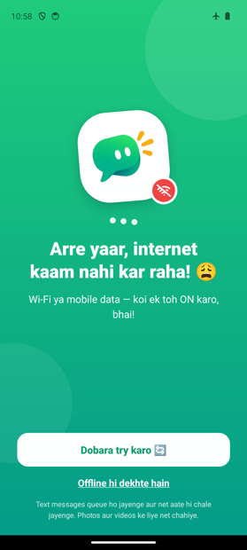 The offline screen: 'Arre yaar, internet kaam nahi kar raha!' with a confused mascot